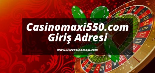 Casinomaxi550 Giriş